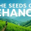 ラオスの緑豊かな棚田を若者が歩む風景と「THE SEEDS OF CHANGE」の文字。IT教育とAIによる貧困解決を目指すOKIHIRO PROJECTのビジョンと戦略を象徴しています。